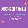 joueons en famille